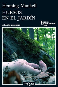 Huesos en el jardín: 11 (Andanzas)