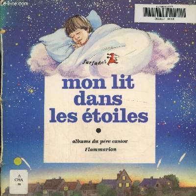 Mon lit dans les etoiles