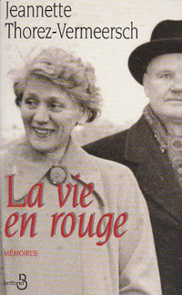 La vie en rouge: Mémoires