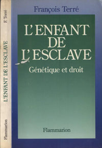 L'enfant de l'esclave genetique et droit