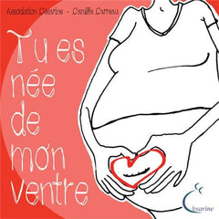 Tu es née de mon ventre
