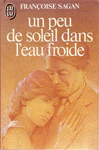 UN Peu De Soleil Dans l'Eau Froide