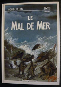 Pacush blues, tome 6 : Sixte mineure - Le mal de mer
