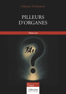 Pilleurs d'organes