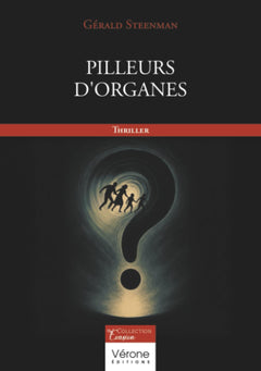 Pilleurs d'organes