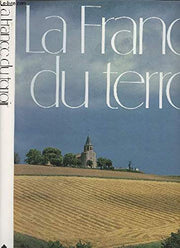 LA FRANCE DU TERROIR