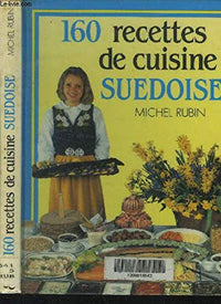 160 recettes de cuisine suédoise
