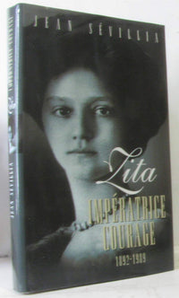 Zita, impératrice courage