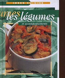 Idées cuisine : les légumes