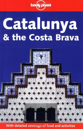 Catalunya and The Costa Brava (en anglais)