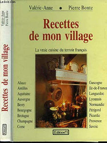 Recettes de mon village / la vraie cuisine du terroir français
