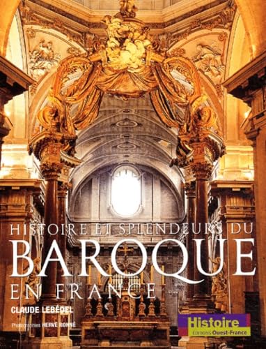 Histoire et splendeurs du baroque en France
