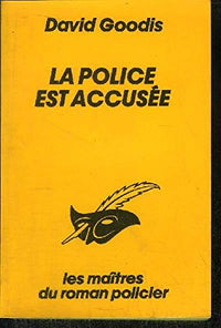 La police est accusée