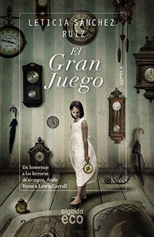 El gran juego (ALGAIDA LITERARIA - ECO)