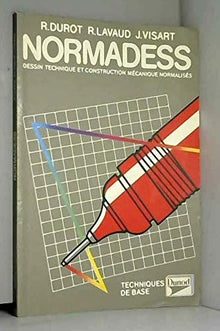 Normadess: Dessin technique et construction mécanique normalisés