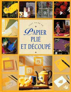 Tout faire en papier plié et découpé