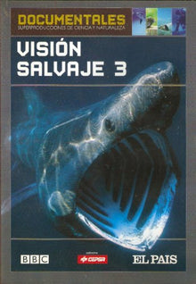 Visión Salvaje 3: Documentales Superproducciones de Ciencia Y Naturaleza