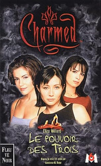 Charmed, tome 1 : Le Pouvoir des trois