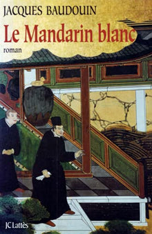 Le Mandarin blanc