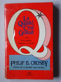 La qualité, c'est gratuit