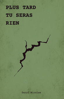 Plus tard tu seras rien