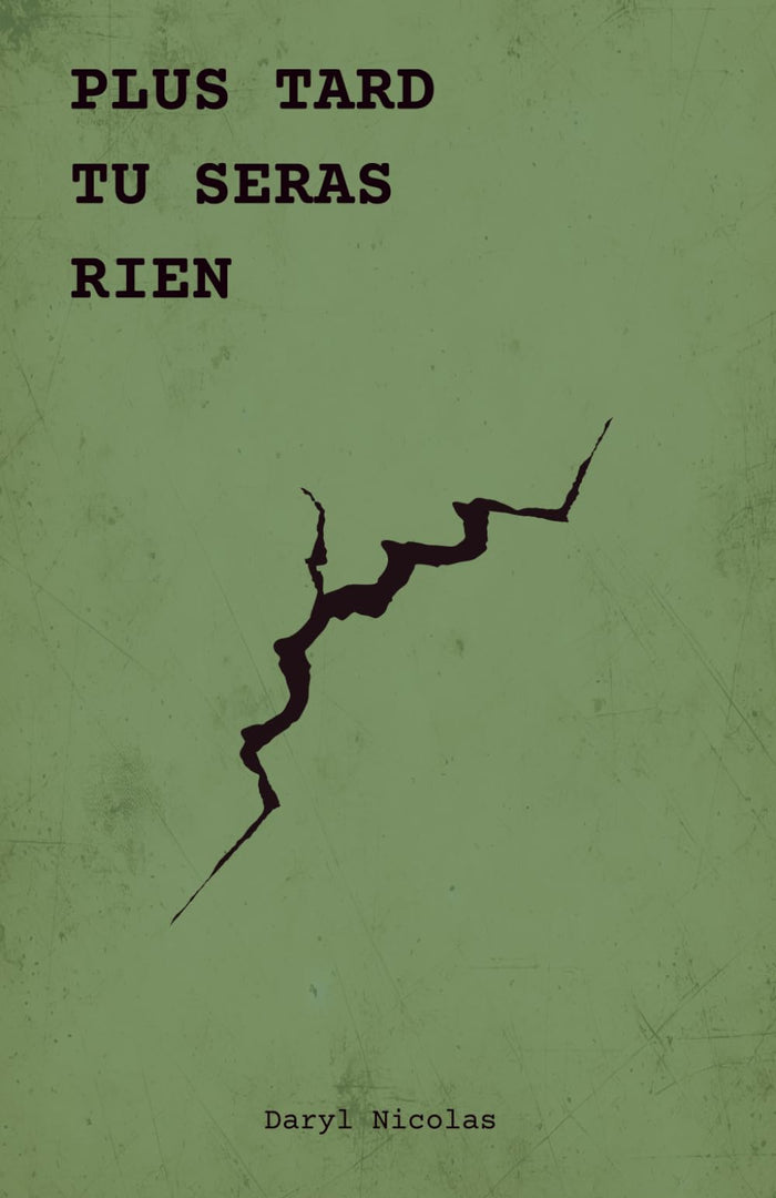 Plus tard tu seras rien