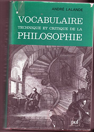 Vocabulaire Technique Et Critique De La Philosophie. 18eme Edition