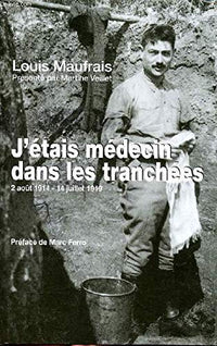 J'étais médecin dans les tranchées