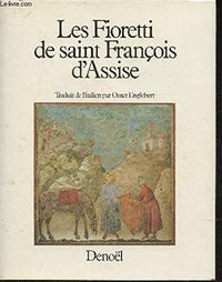 Les fioretti de saint françois d'assise