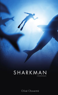 Sharkman, L'Homme requin