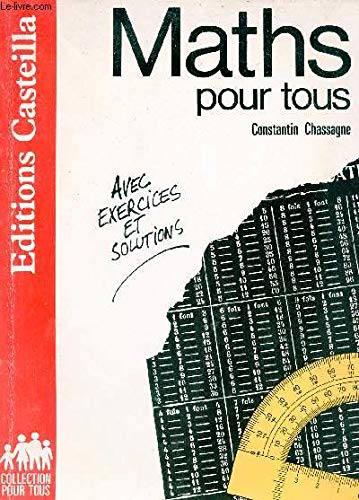 Math pour tous: Avec exercices et solutions