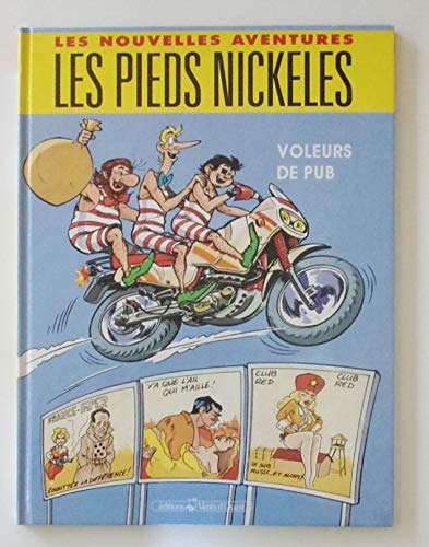 Les nouvelles aventures : Les Pieds Nickeles t2 : Voleurs de pub