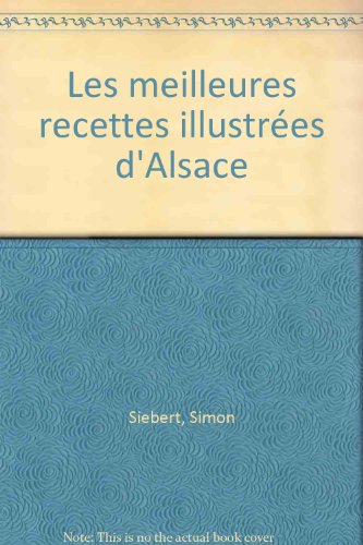 Les meilleures recettes d'Alsace