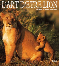 L'Art D'Etre Lion