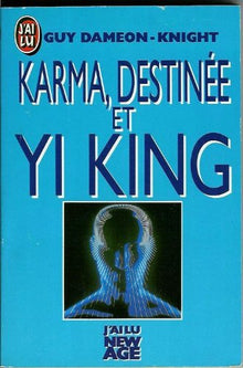 Karma, destinee et yi king ***