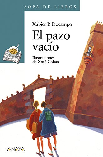 El pazo vacío (LITERATURA INFANTIL - Sopa de Libros)