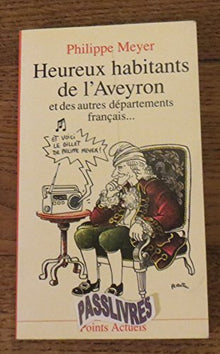 Heureux habitants de l'Aveyron et des autres départements français