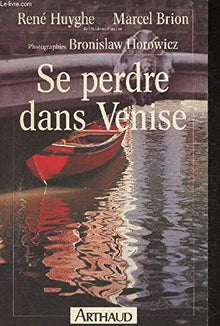 Se perdre dans Venise