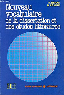 Nouveau vocabulaire de la dissertation et des études littéraires