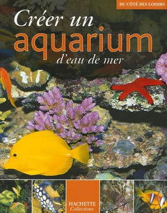 Créer un aquarium d'eau de mer