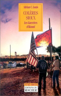 Colères sioux: Les guerriers d'Iktomi