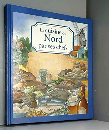 La Cuisine du Nord par ses chefs