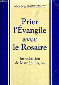 Prier l'Évangile avec le rosaire