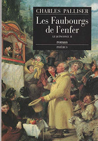 LE QUINCONCE T2 LES FAUBOURGS DE L ENFER