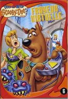 Quoi d'neuf scooby-doo ?, vol. 8 : frayeur virtuelle