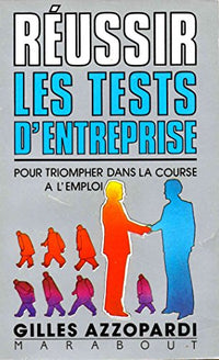 REUSSIR LES TESTS D'ENTREPRISE