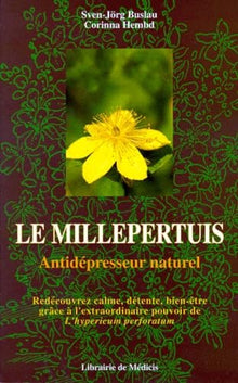 Le millepertuis, anti-dépresseur naturel
