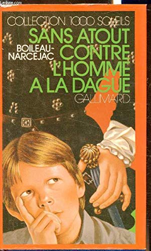 Sans Atout contre l'homme à la dague