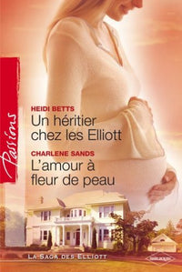 Heritier chez Elliott - Amour à Fleur de Peau