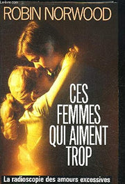 Ces femmes qui aiment trop